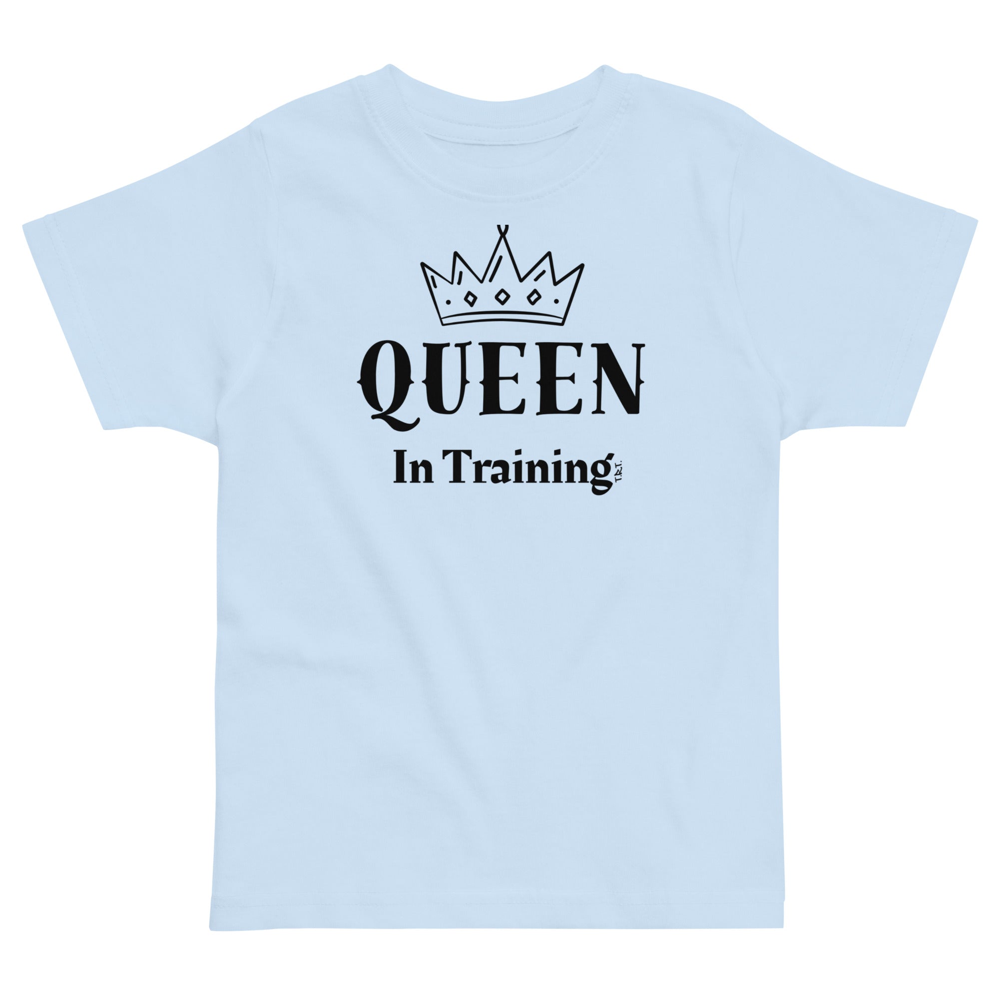 QUEEN In Training (black font) Toddler t-shirt